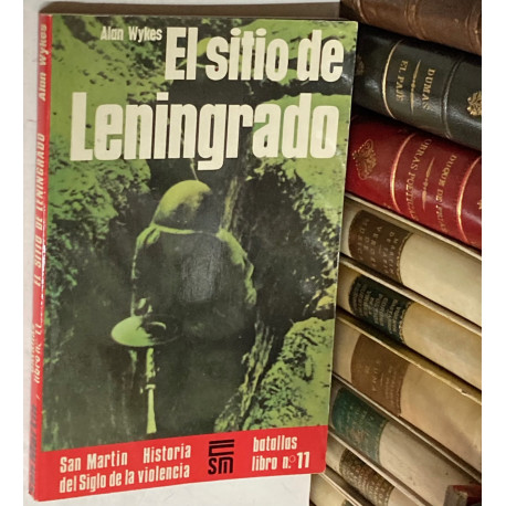 El sitio de Leningrado.