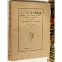 El Victorial. Crónica de Don Pero Niño, Conde de Buelna, por su alférez ... Edición y estudio por Juan de la Mata Carriazo.