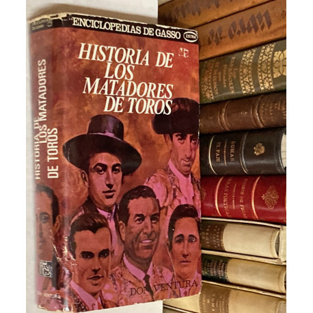 Historia de los matadores de Toros.