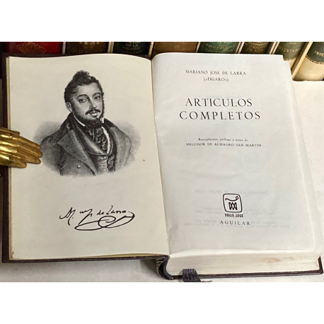 Artículos Completos. Recopilación, prólogo y notas de Melchor de Almagro San Martín.