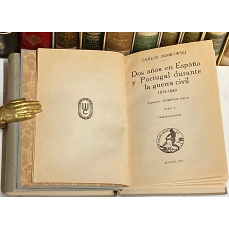 Dos años en España y Portugal durante la guerra civil. 1838-1840.