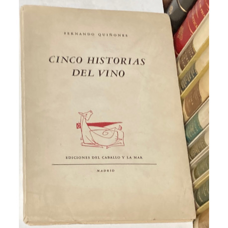 Cinco historias del vino.