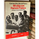 Mi vida con Ramon Franco contada a José Antonio Silva.