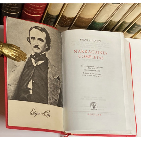 Narraciones completas. Con un prólogo por Charles Baudelaire. Traducción del ingles y notas por Julio Gómez de la Serna.