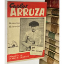 Carlos Arruza. 25 Julio 1944 – 25 Julio 1945. Historia de un año de triunfos.