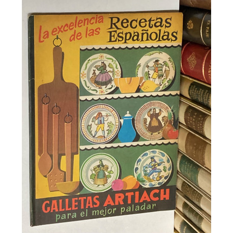 La excelencia de las Recetas Españolas.