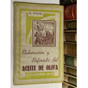 Elaboración y refinado del Aceite de Oliva.