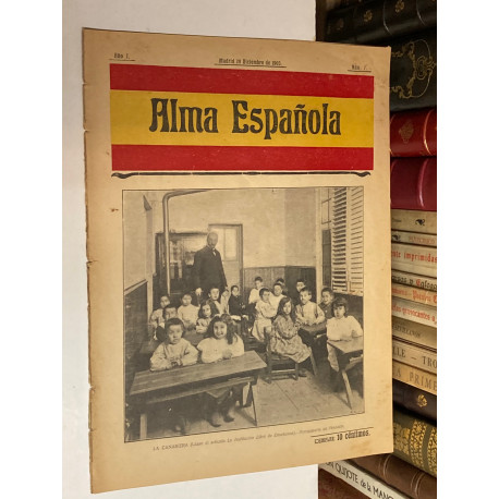 REVISTA ALMA ESPAÑOLA AÑO I, NÚMERO 7 - LITERATURA GENERACIÓN DEL 98.