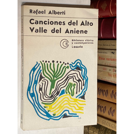 Canciones del Alto Valle del Aniene y otros versos y prosas (1967-1972).