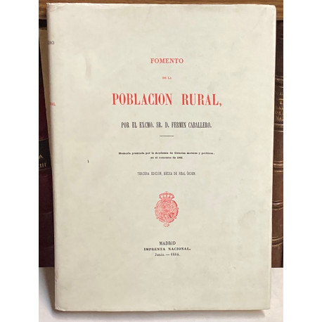 Fomento de la población rural. Con una presentación de Antonio López Gómez.