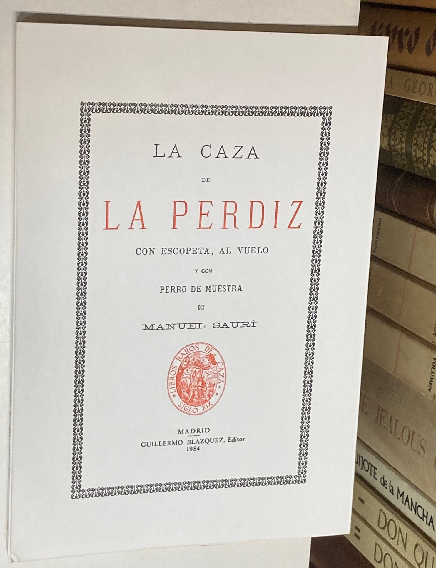 La caza de la perdiz con escopeta, al vuelo y con perro de muestra.